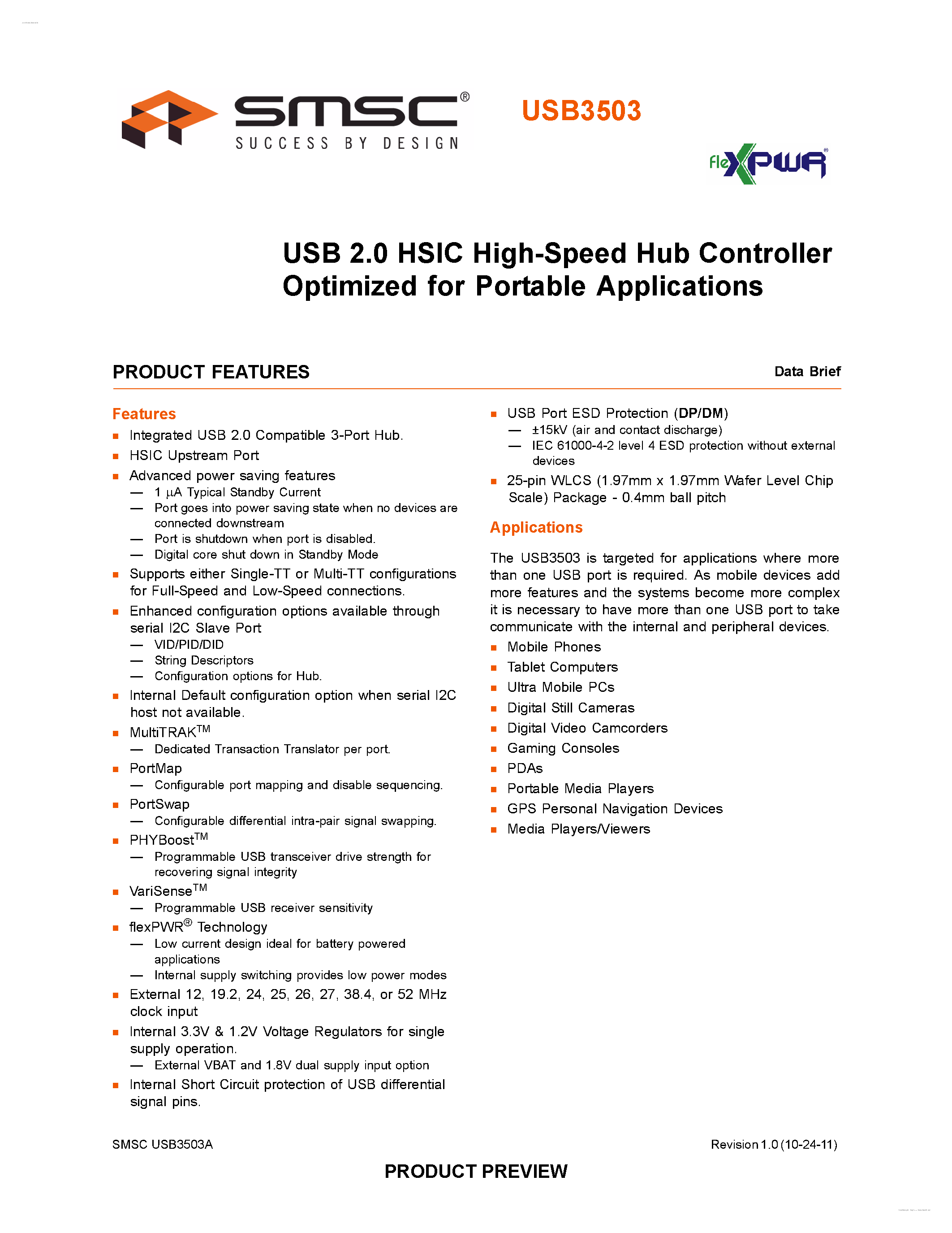 Datasheet USB3503 page 1 Datasheet USB3503 - USB 2.0 HSIC High-Speed Hub Controller Optimized page 1