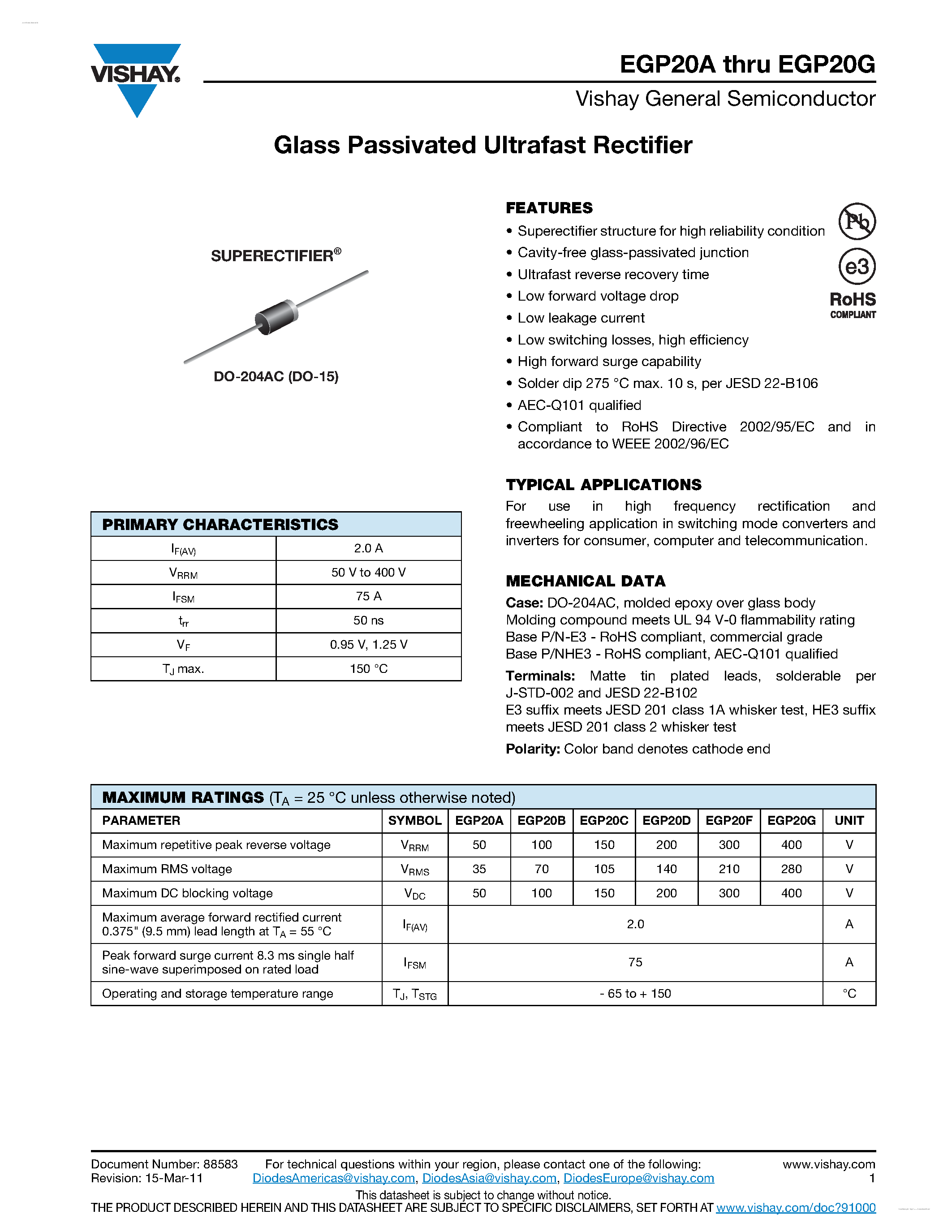 Datasheet EGP20A page 1 Datasheet EGP20A - (EGP20x) Glass Passivated Ultrafast Rectifier page 1