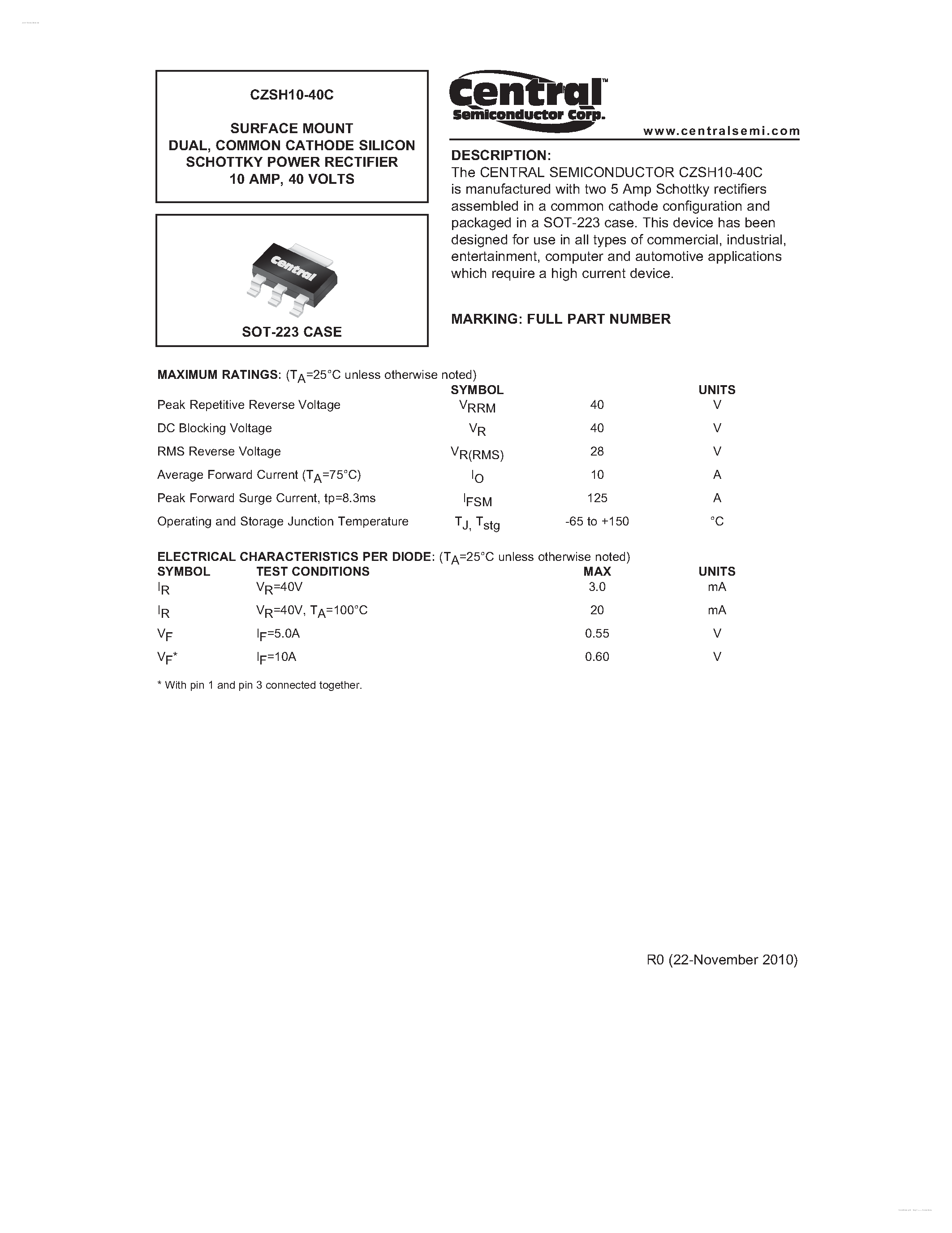Datasheet CZSH10-40C page 1 Datasheet CZSH10-40C - COMMON CATHODE SILICON SCHOTTKY POWER RECTIFIER page 1