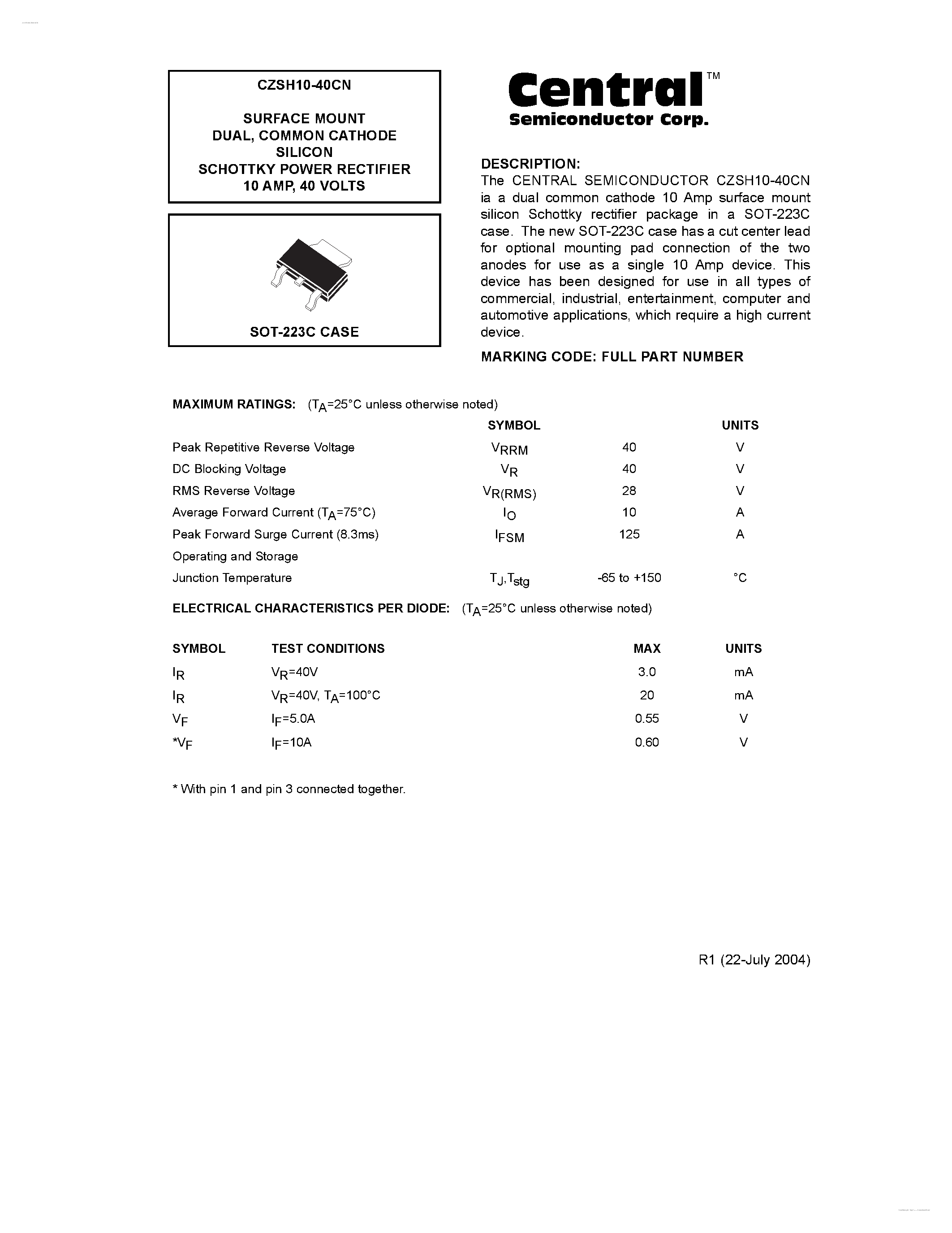 Datasheet CZSH10-40CN page 1 Datasheet CZSH10-40CN - COMMON CATHODE SILICON SCHOTTKY POWER RECTIFIER page 1