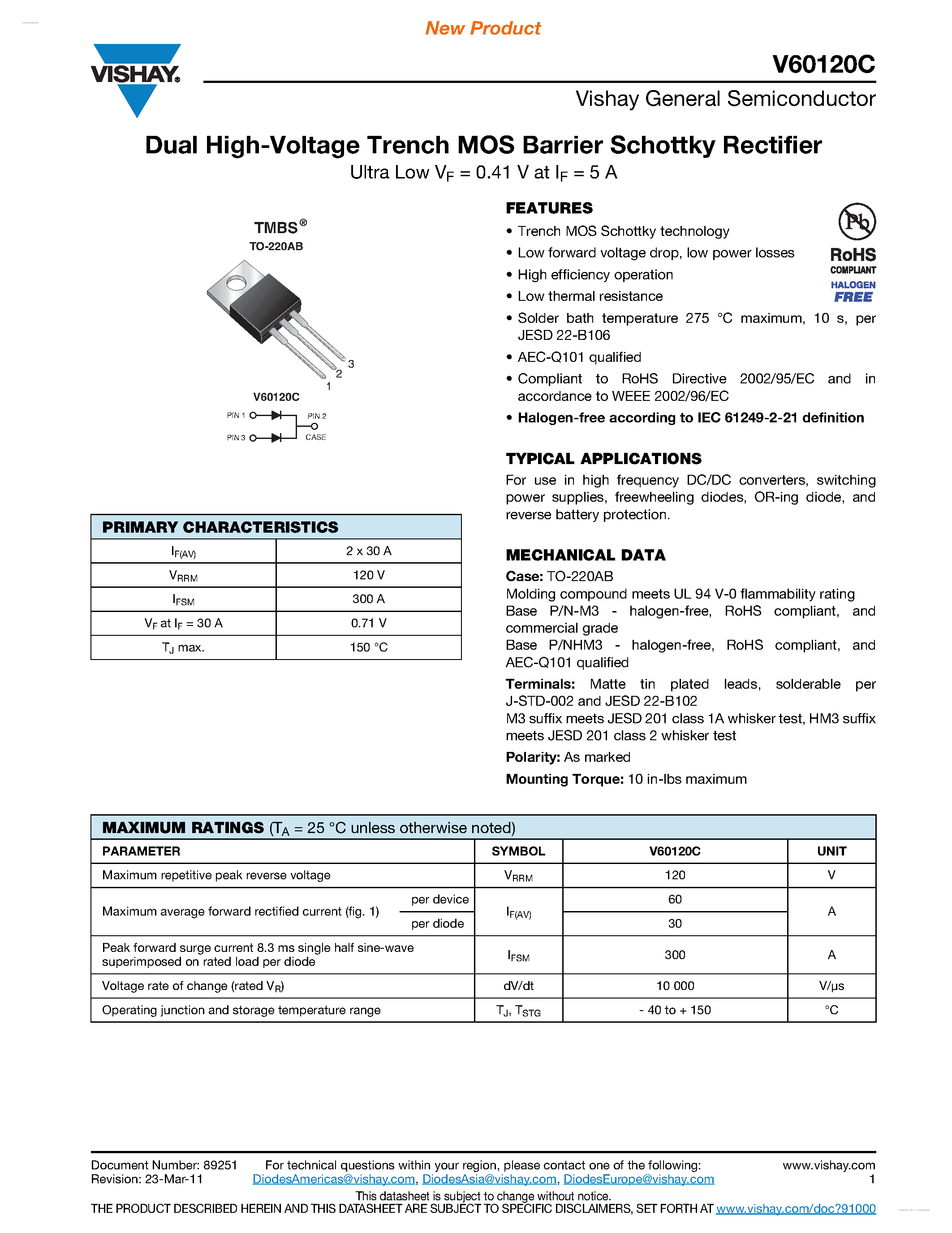 Datasheet V60120C page 1 Datasheet V60120C - Dual High-Voltage Trench MOS Barrier Schottky Rectifier page 1