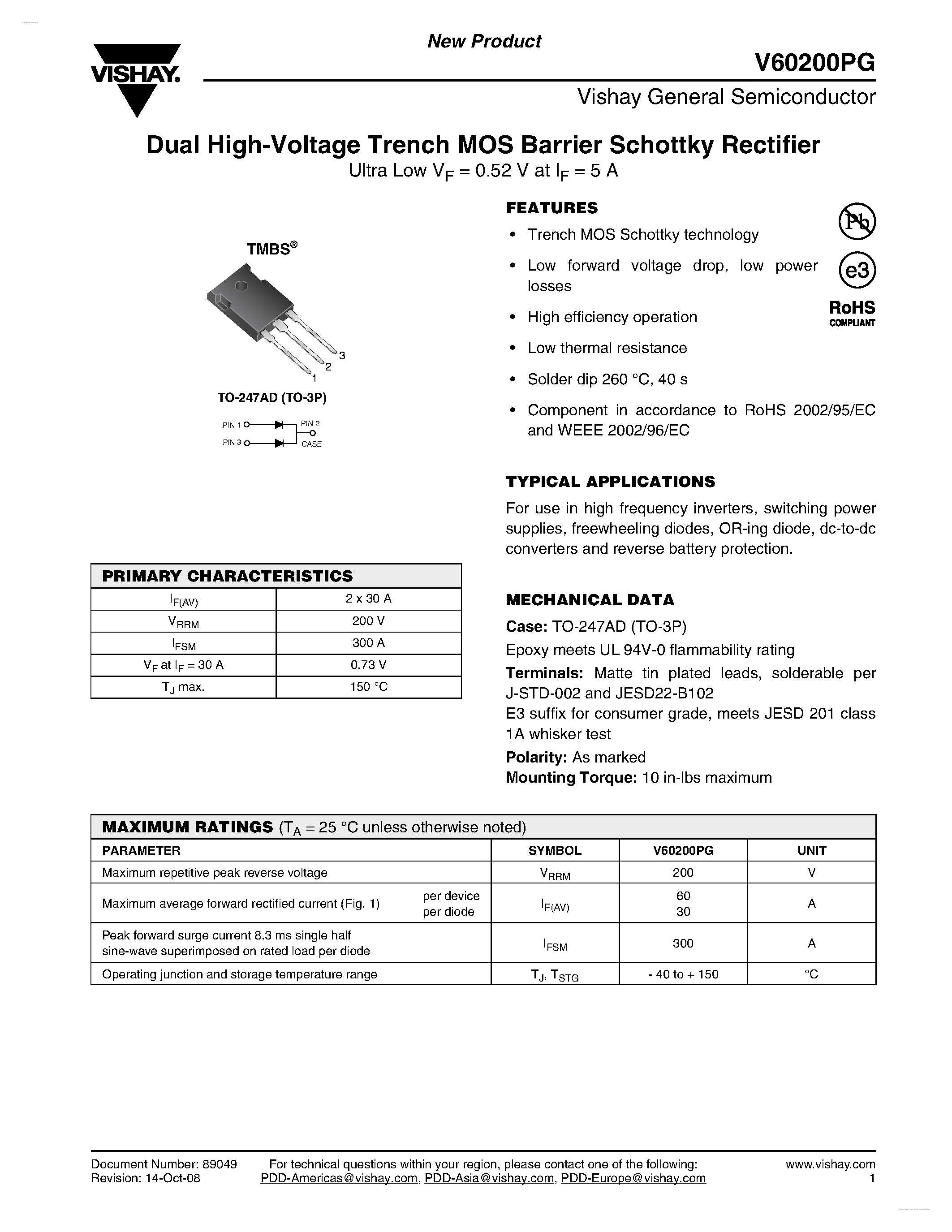 Datasheet V60200PG page 1 Datasheet V60200PG - Dual High-Voltage Trench MOS Barrier Schottky Rectifier page 1