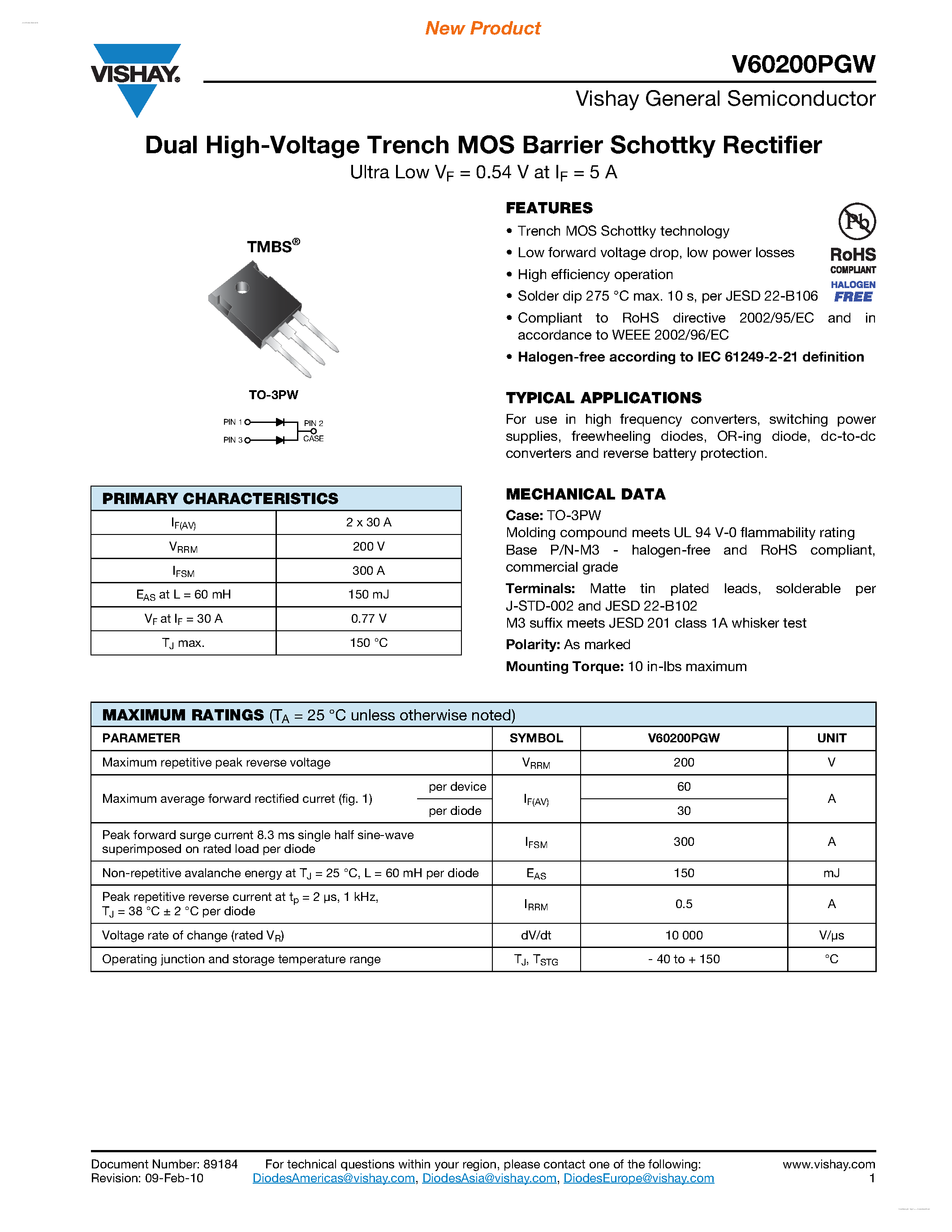 Datasheet V60200PGW page 1 Datasheet V60200PGW - Dual High-Voltage Trench MOS Barrier Schottky Rectifier page 1
