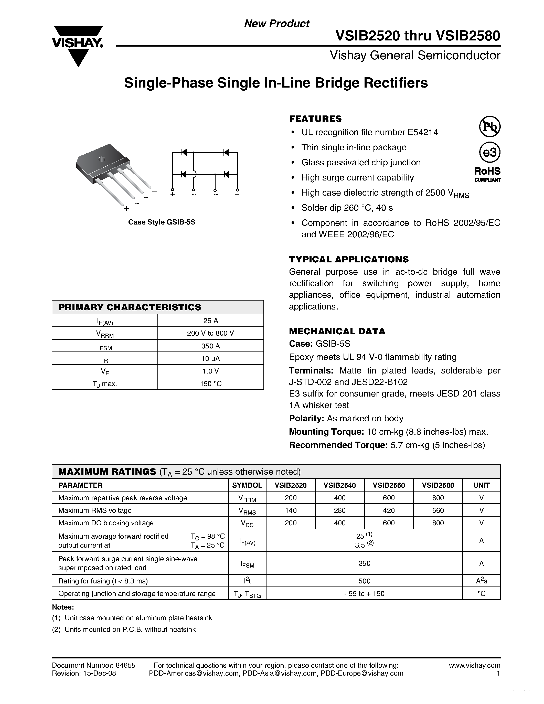 Datasheet VSIB2520 page 1 Datasheet VSIB2520 - (VSIB2520 - VSIB2580) Single-Phase Single In-Line Bridge Rectifiers page 1