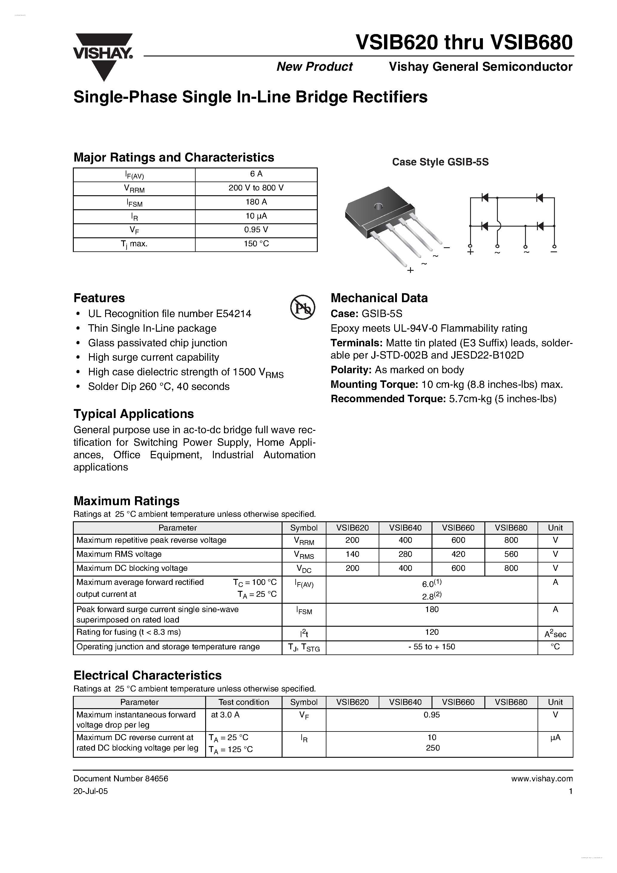 Datasheet VSIB620 page 1 Datasheet VSIB620 - (VSIB620 - VSIB680) Single-Phase Single In-Line Bridge Rectifiers page 1
