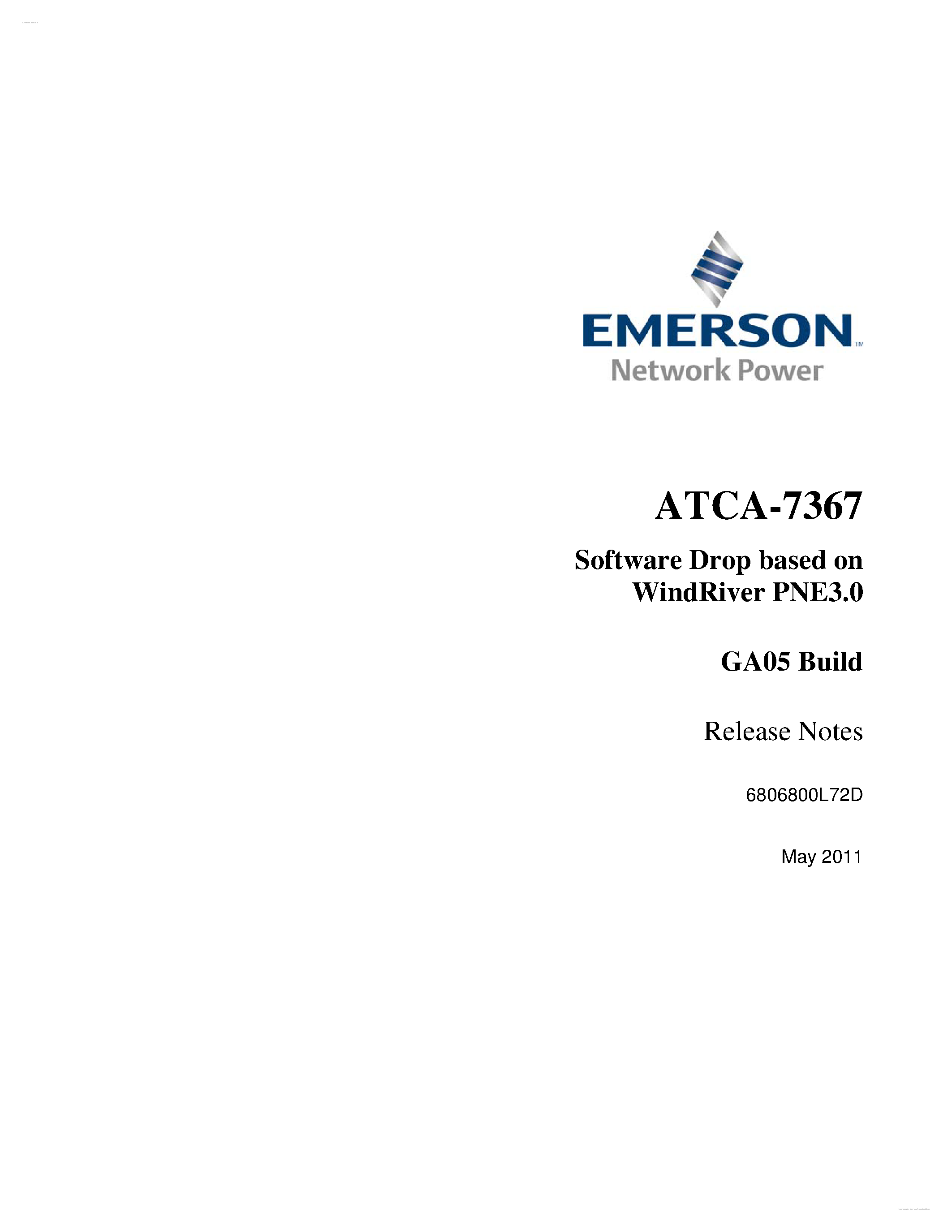 Datasheet ATCA-7367 page 1 Datasheet ATCA-7367 - Software Drop based on WindRiver PNE3.0 page 1
