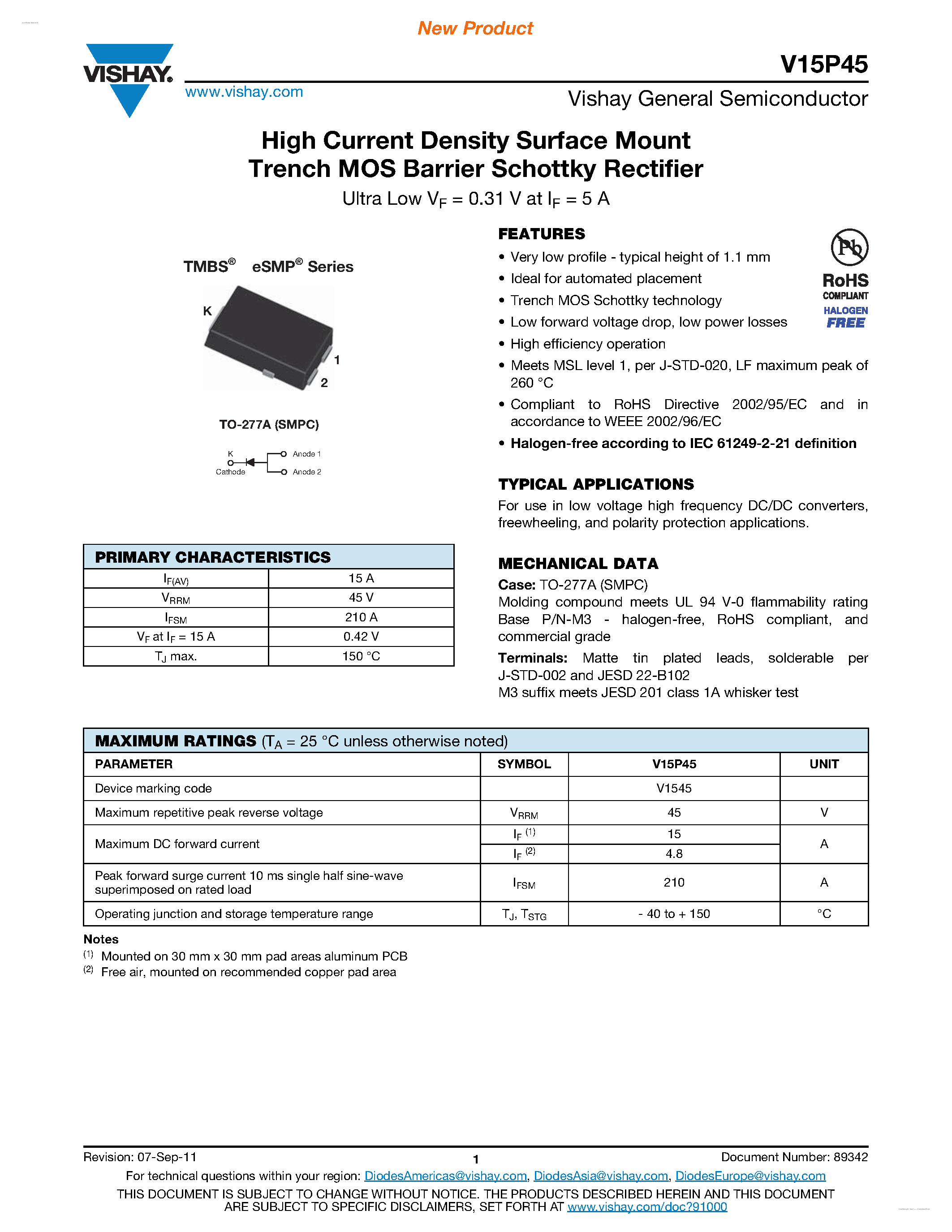 Datasheet V15P45 page 1 Datasheet V15P45 - High Current Density Surface Mount Trench MOS Barrier Schottky Rectifier page 1