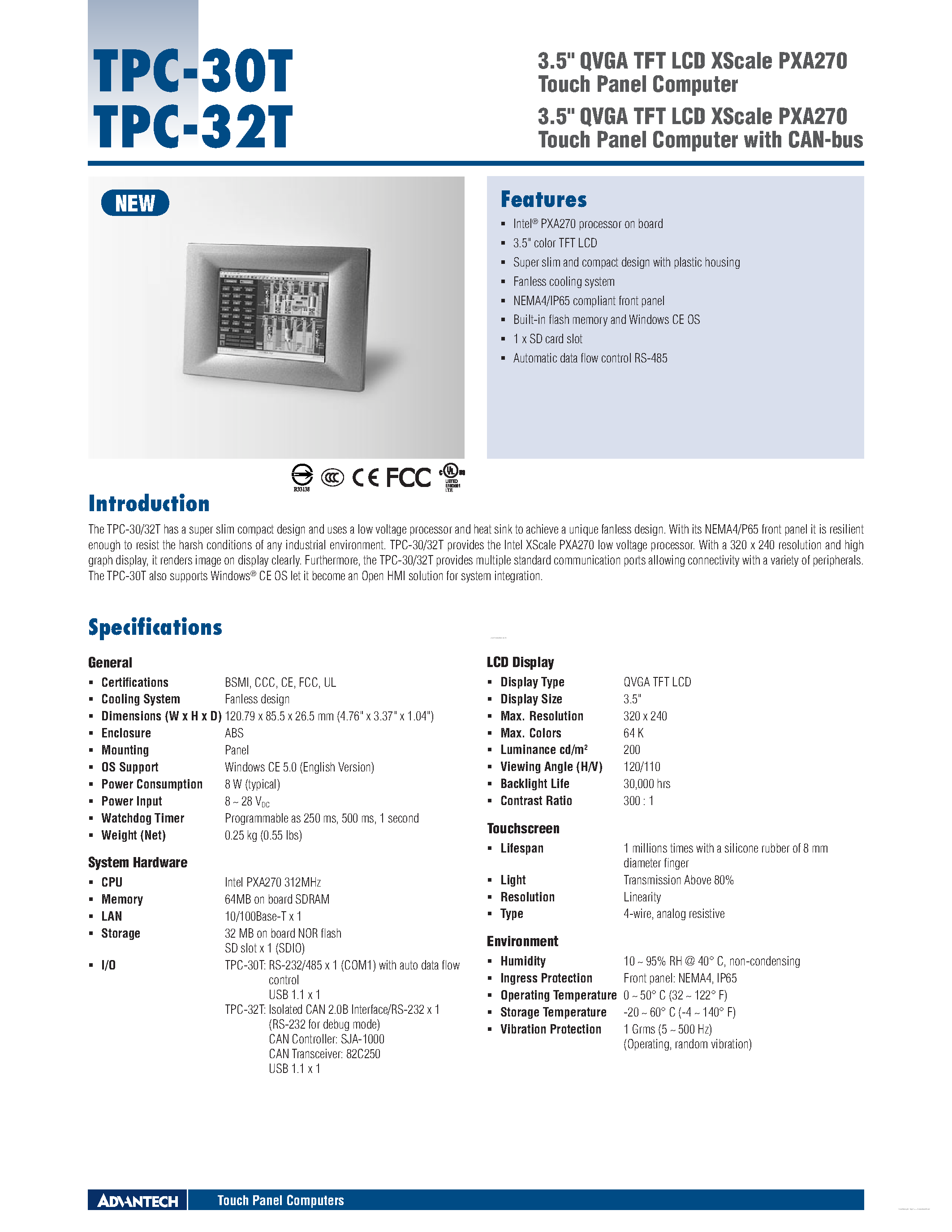 Datasheet TPC-30T page 1 Datasheet TPC-30T - (TPC-30T / TPC-32T) 3.5 QVGA TFT LCD XScale PXA270 Touch Panel Computer page 1