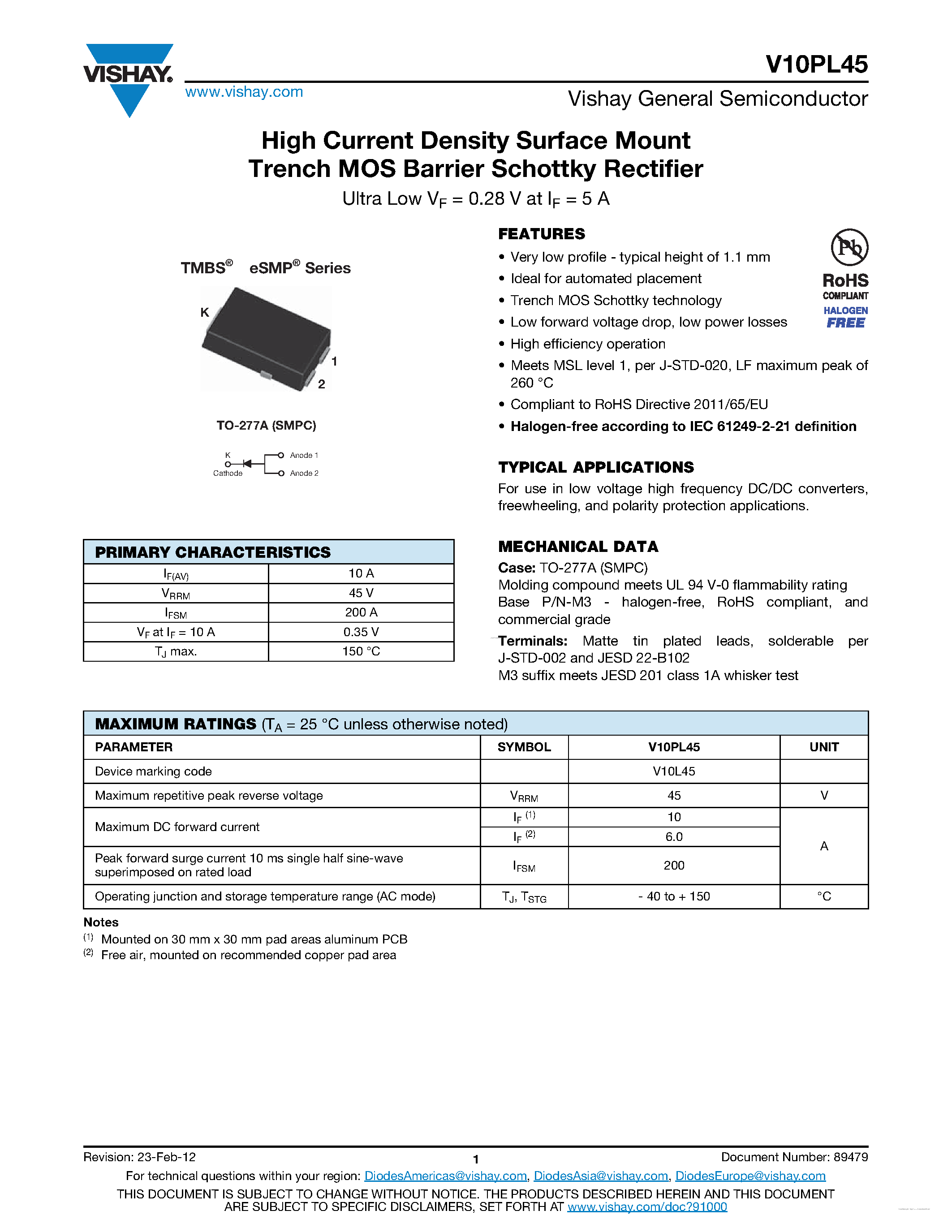 Datasheet V10PL45 page 1 Datasheet V10PL45 - High Current Density Surface Mount Trench MOS Barrier Schottky Rectifier page 1