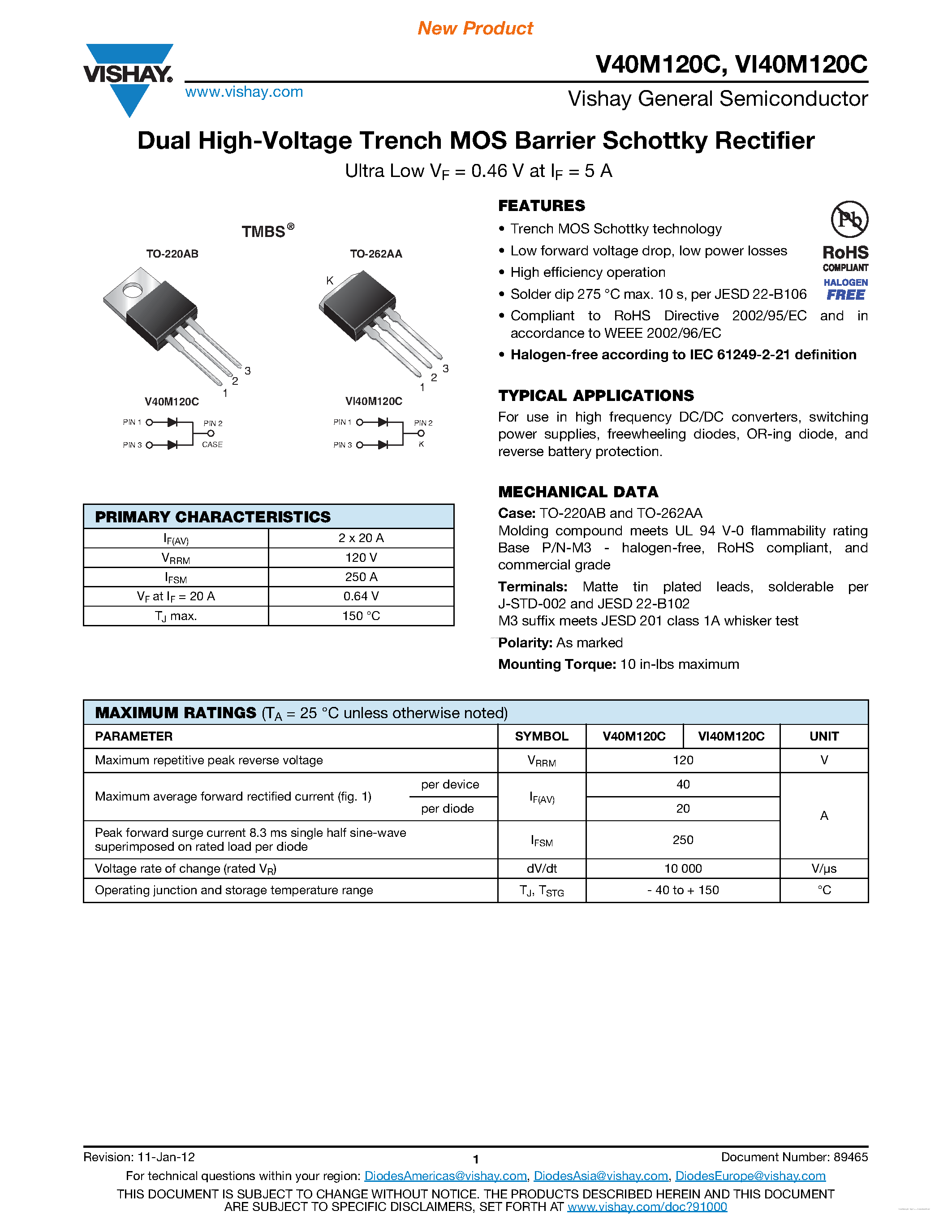 Datasheet VI40M120C page 1 Datasheet VI40M120C - Dual High-Voltage Trench MOS Barrier Schottky Rectifier page 1