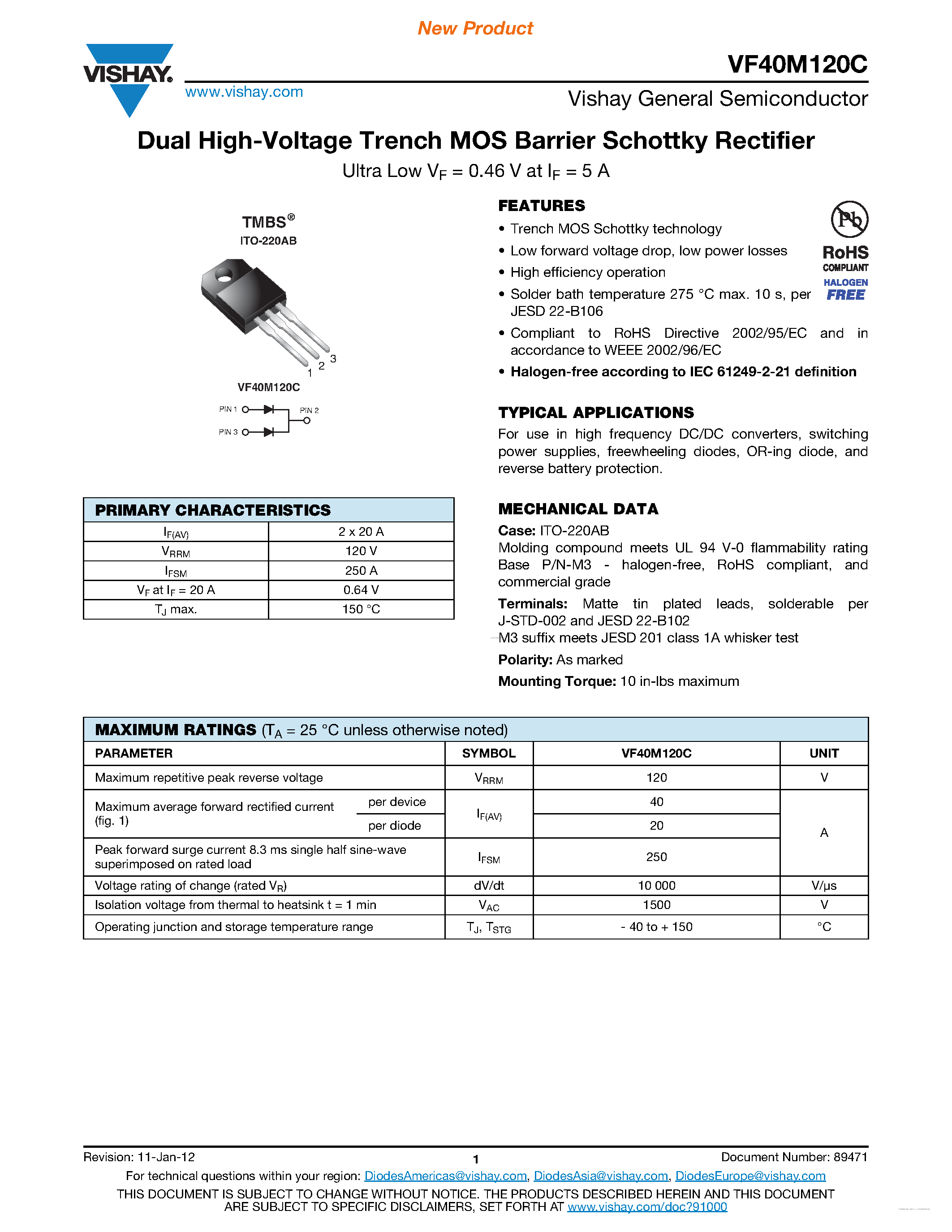 Datasheet VF40M120C page 1 Datasheet VF40M120C - Dual High-Voltage Trench MOS Barrier Schottky Rectifier page 1