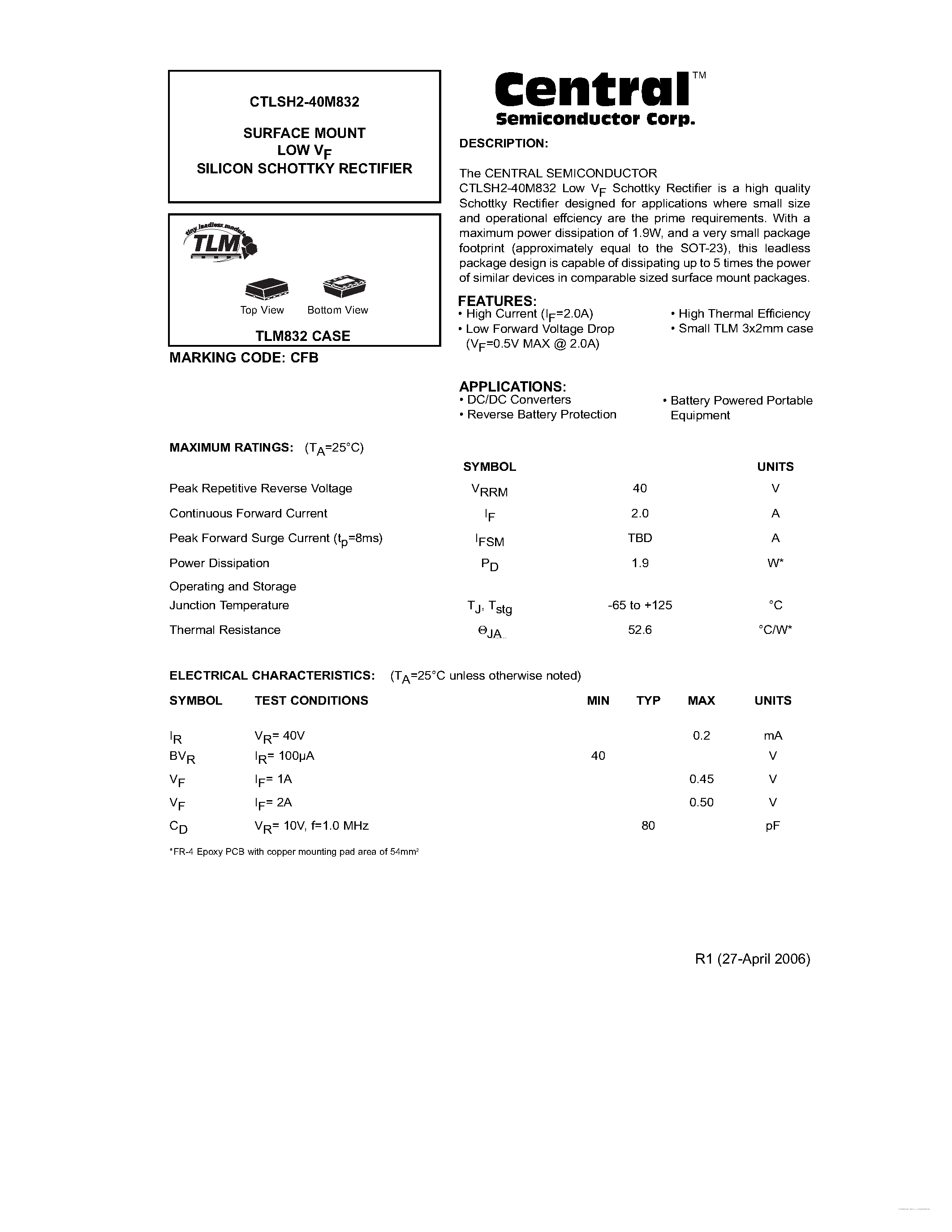 Datasheet CTLSH2-40M832 page 1 Datasheet CTLSH2-40M832 - SURFACE MOUNT LOW VF SILICON SCHOTTKY RECTIFIER page 1
