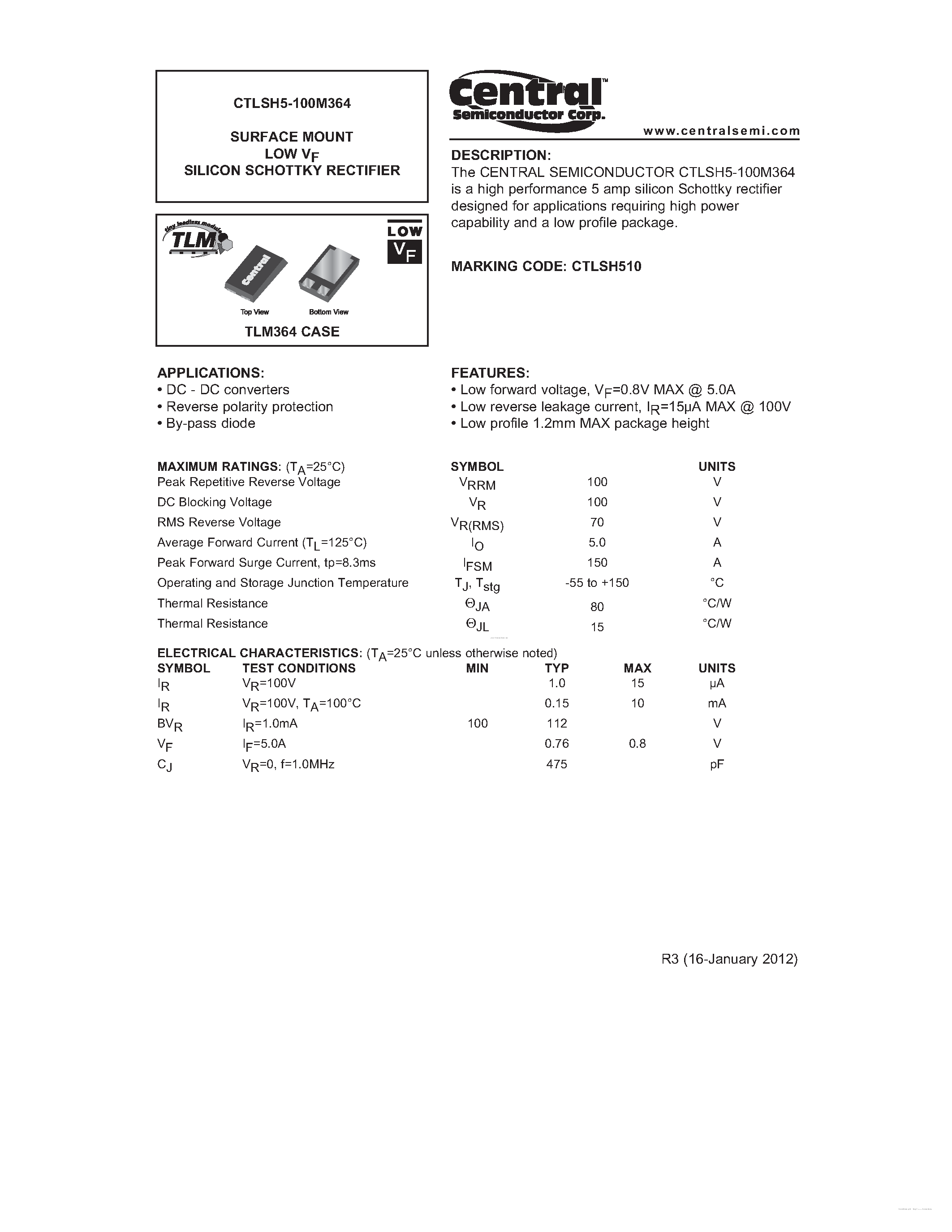 Datasheet CTLSH5-100M364 page 1 Datasheet CTLSH5-100M364 - SURFACE MOUNT LOW VF SILICON SCHOTTKY RECTIFIER page 1