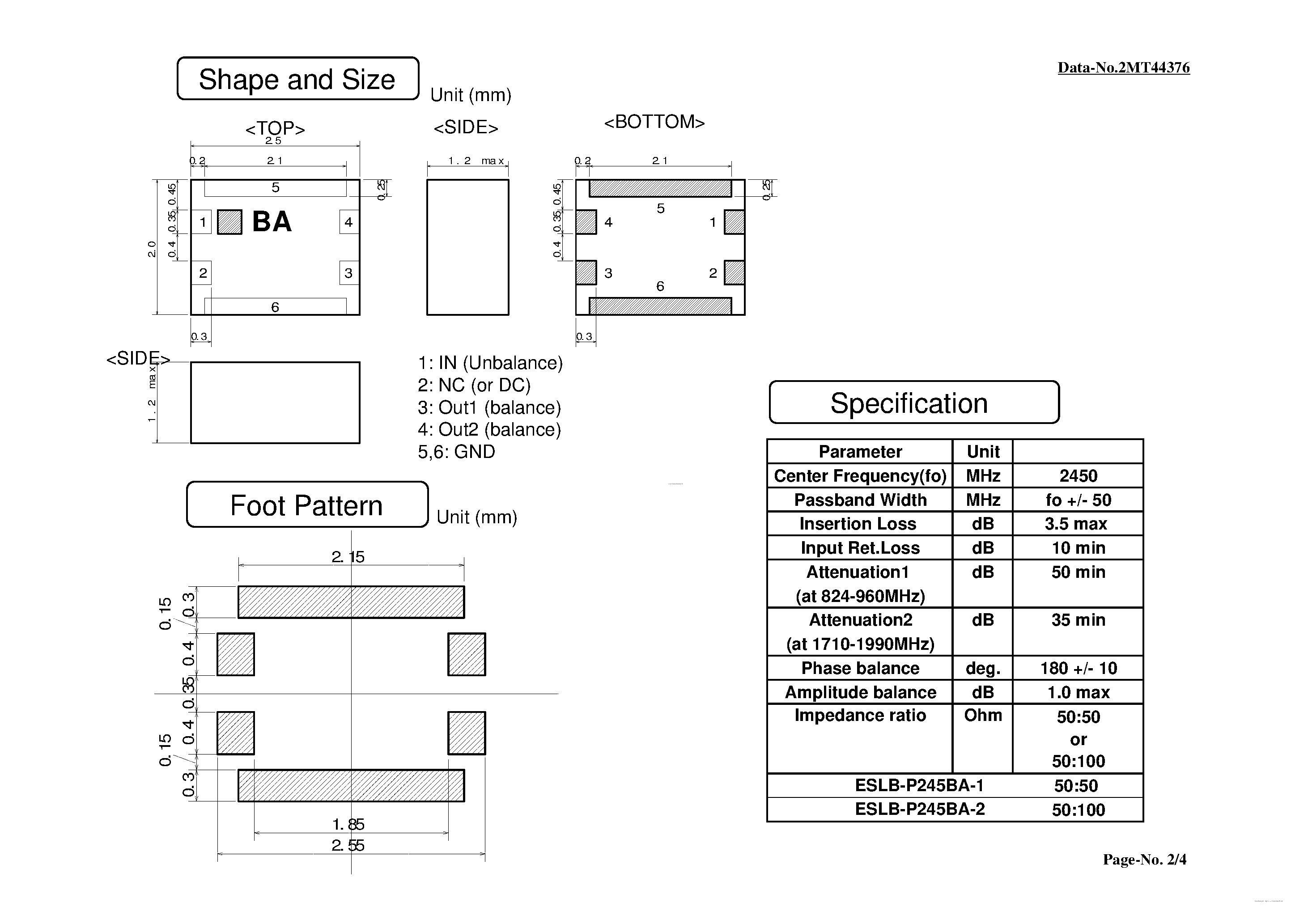 Datasheet ESLB-P245BA-x page 2 Datasheet ESLB-P245BA-x - 2.4-2.5GHz Band Chip Multilayer Band Pass Filter page 2