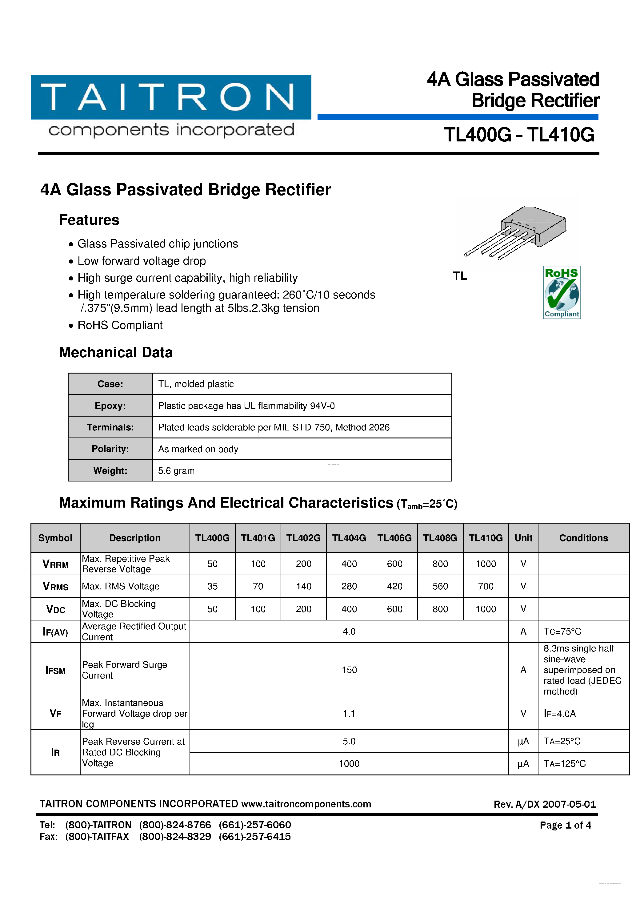 Datasheet TL400G page 1 Datasheet TL400G - (TL400G - TL410G) 4A Glass Passivated Bridge Rectifier page 1