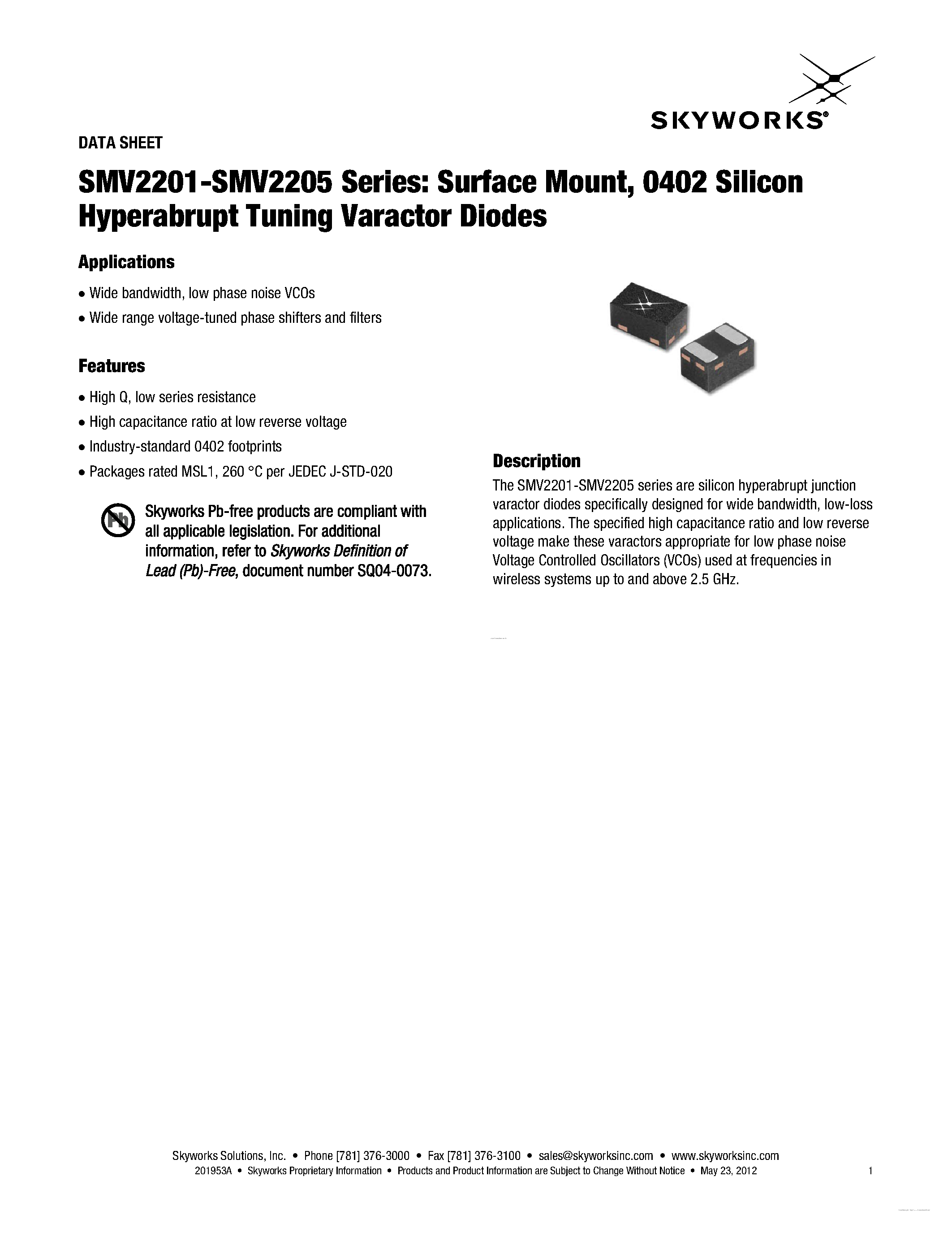Даташит на микросхему SMV2201-040LF страница 1 Даташит SMV2201-040LF - (SMV2201 - SMV2205) 0402 Silicon Hyperabrupt Tuning Varactor Diodes страница 1