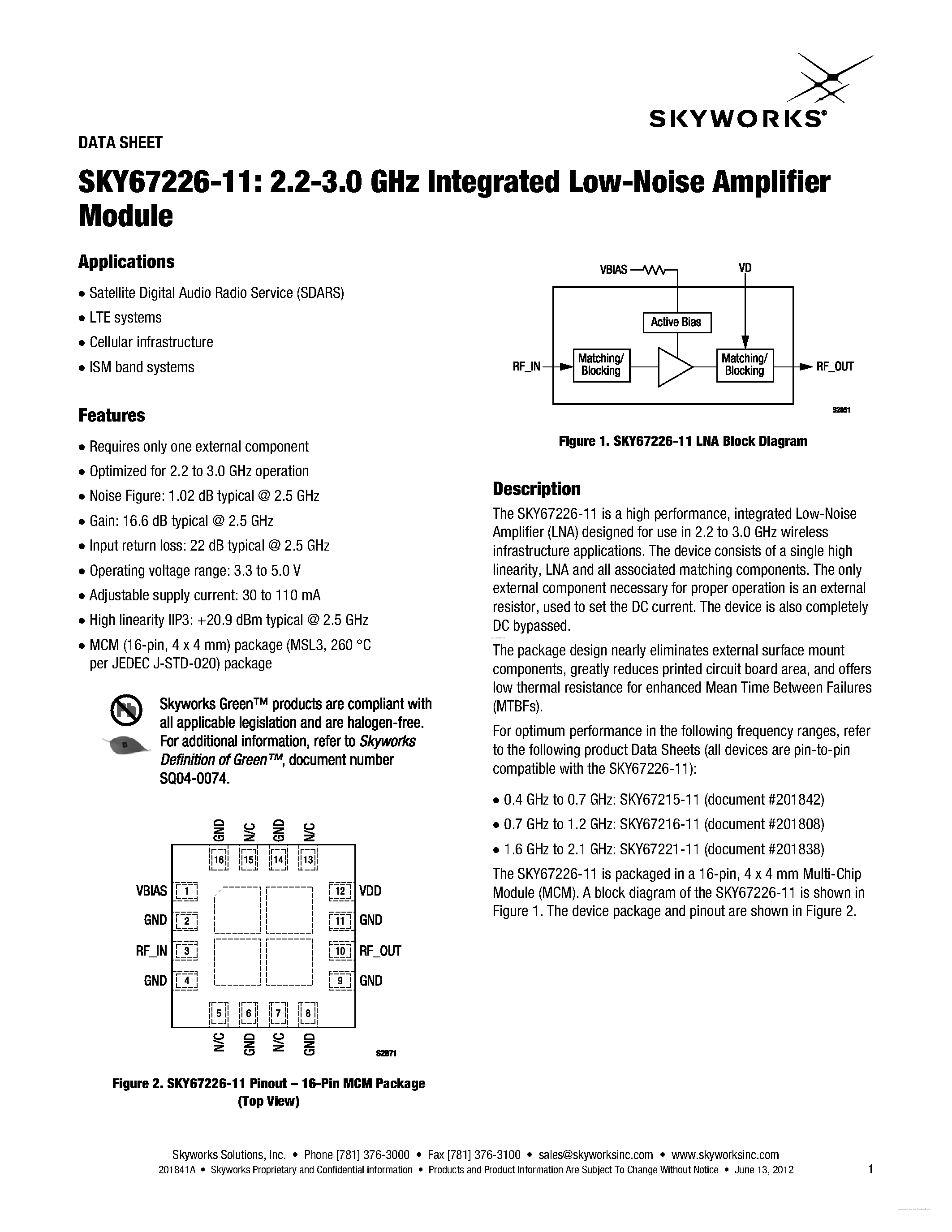 Datasheet SKY67226-11 page 1 Datasheet SKY67226-11 - 2.2-3.0 GHz Integrated Low-Noise Amplifier Module page 1