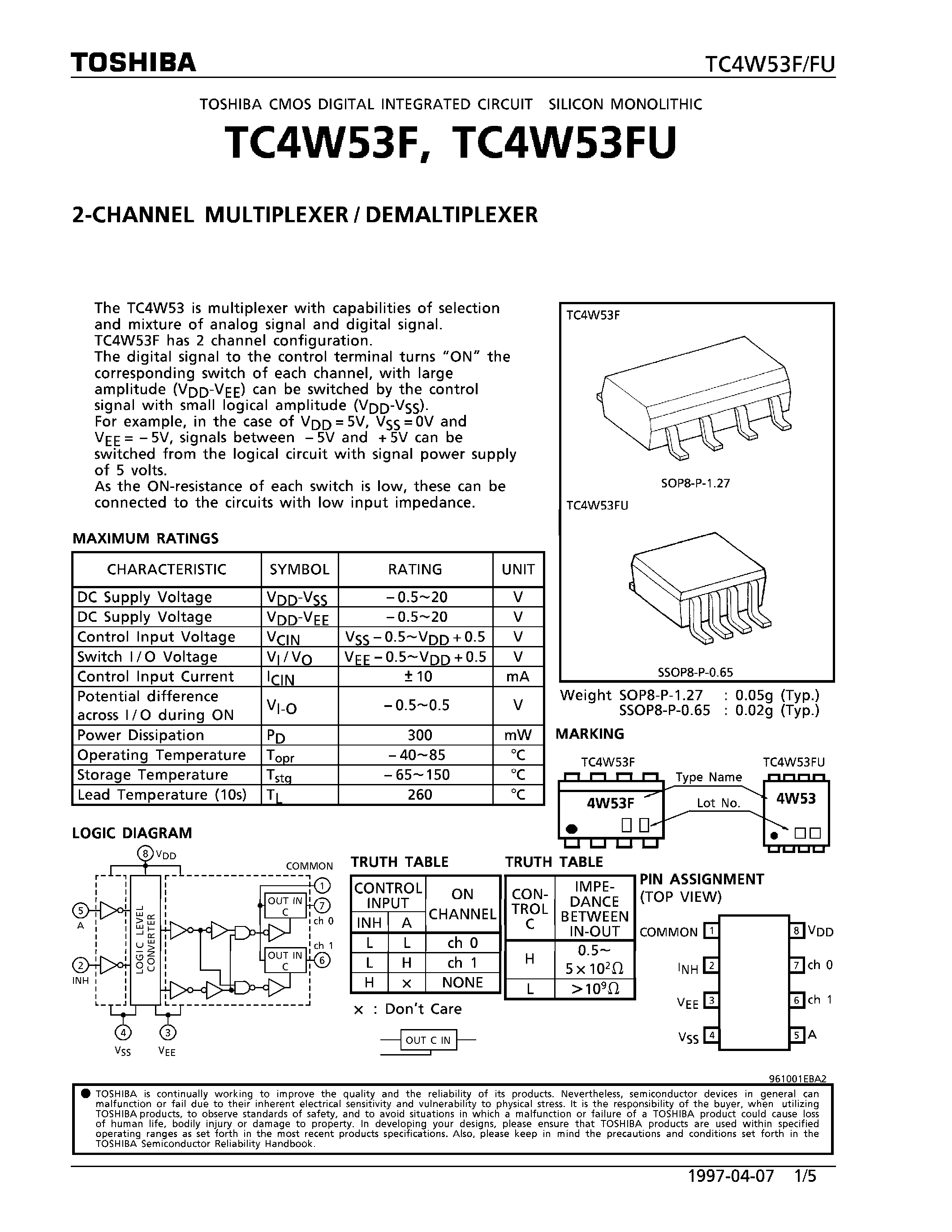 Даташит на микросхему TC4W53F страница 1 Даташит TC4W53F - 2-CHANNEL MULTIPLEXER/DEMALTIPLEXER страница 1