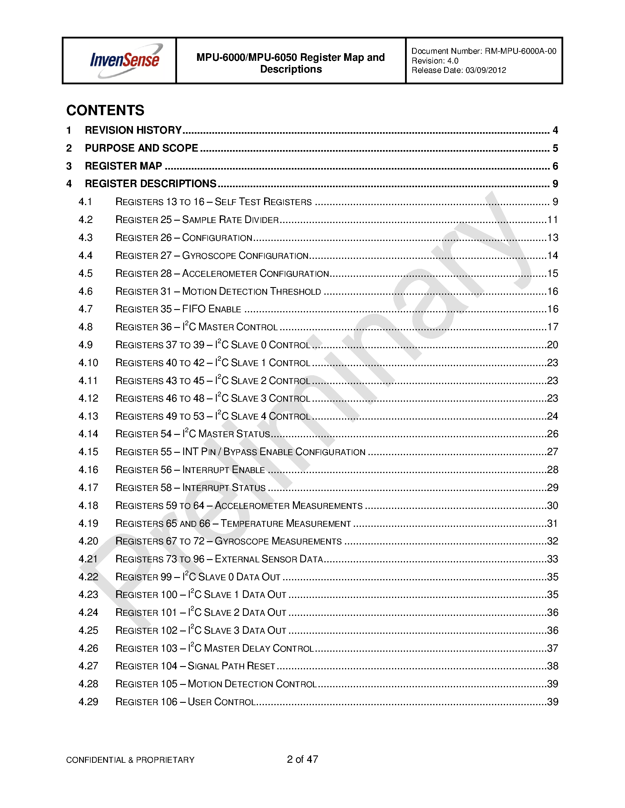 Даташит MPU-6000 - MotionInterface™ is becoming a “must-have” function being adopted by smartphone and tablet manufacturers due to the enormous value it adds to the end user experience. страница 2